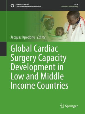cover image of Global Cardiac Surgery Capacity Development in Low and Middle Income Countries